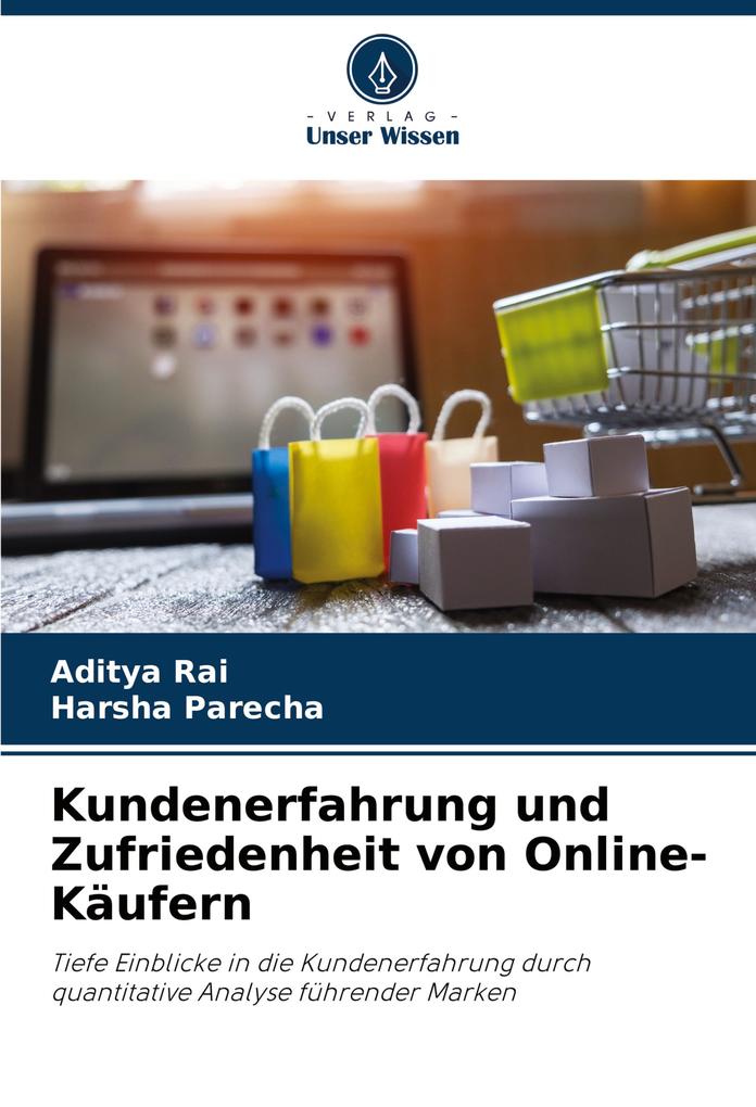 Kundenerfahrung und Zufriedenheit von Online-Käufern