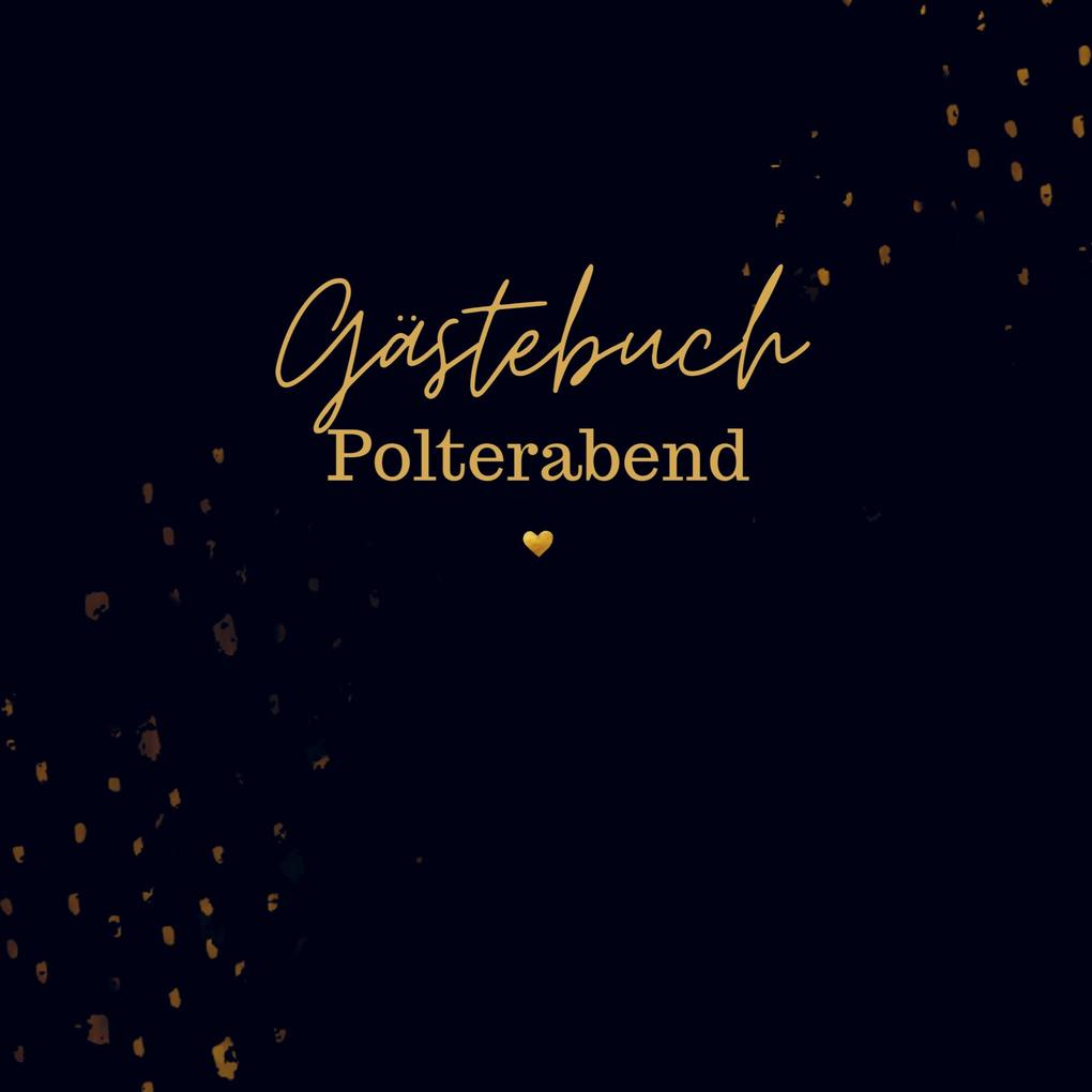 Gästebuch Polterabend- Gästebuch Blanko