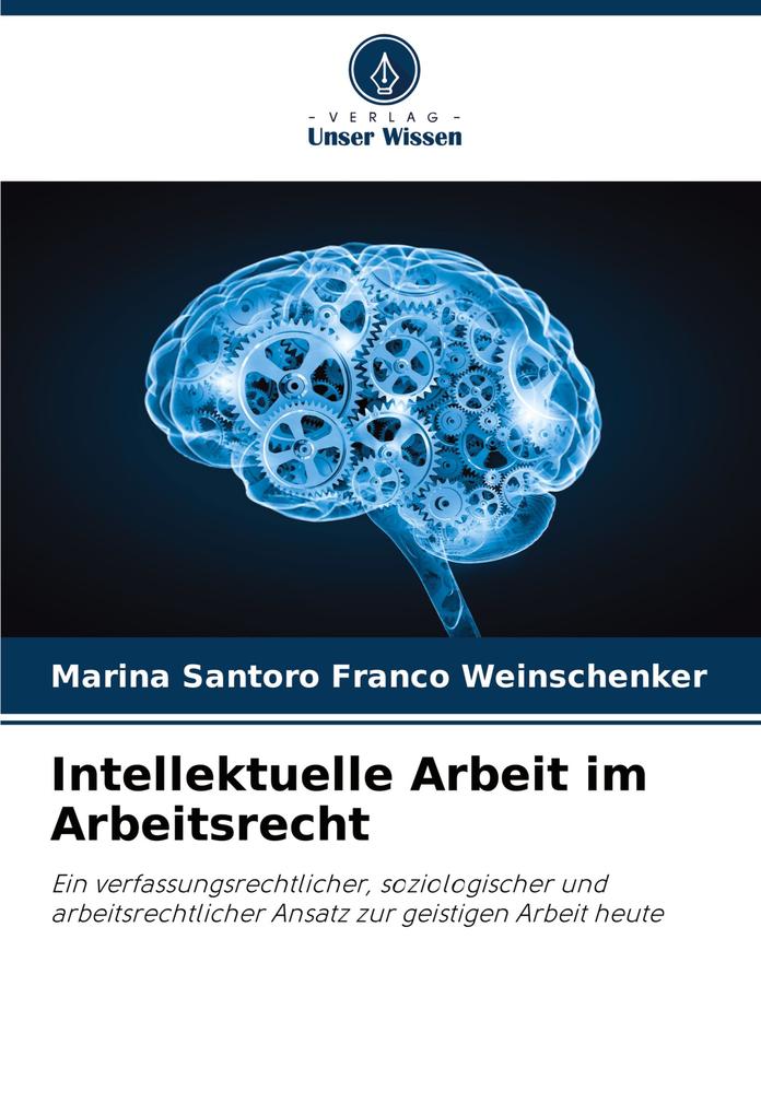 Intellektuelle Arbeit im Arbeitsrecht