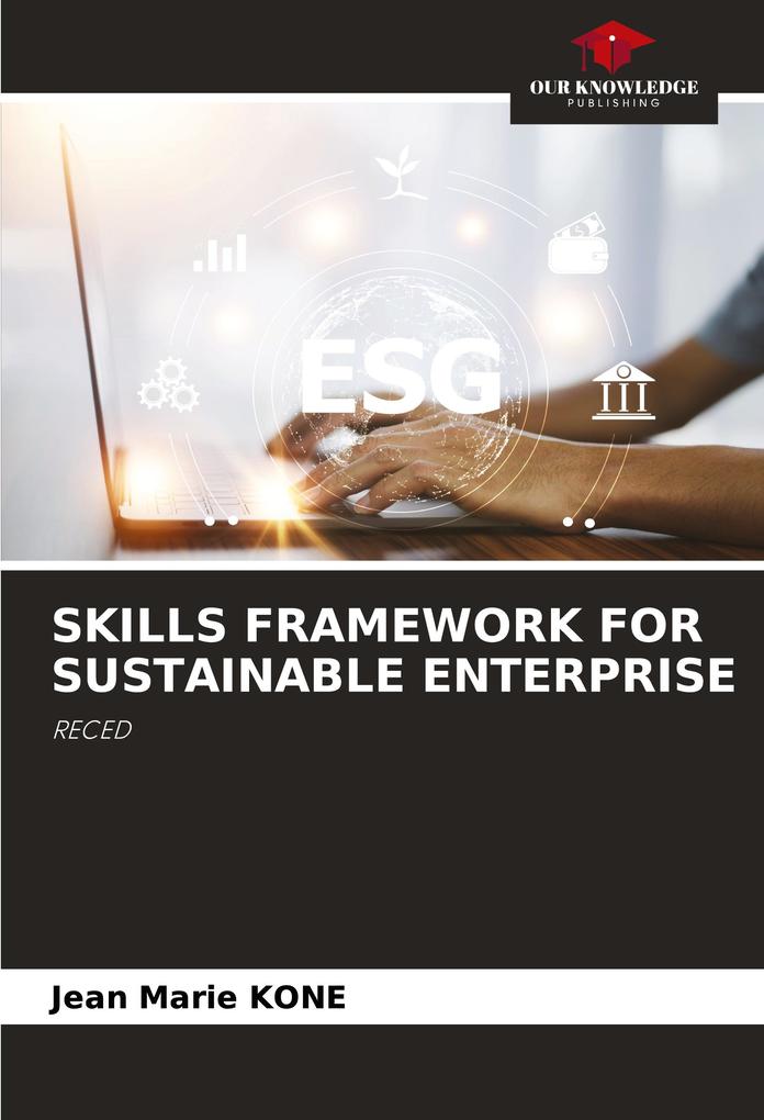 SKILLS FRAMEWORK FOR SUSTAINABLE ENTERPRISE