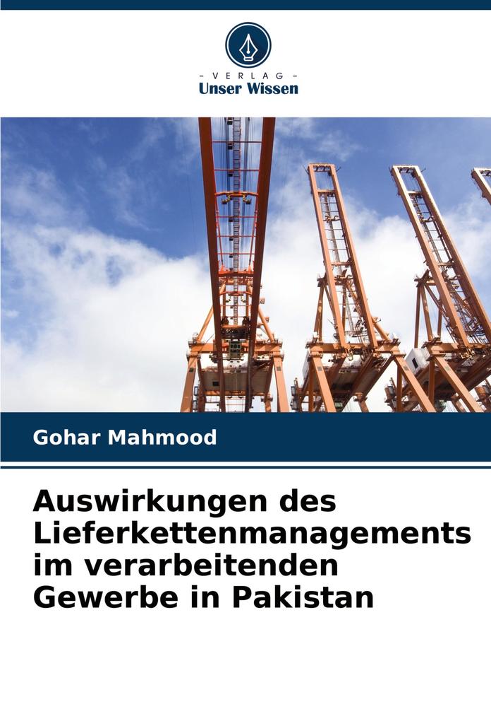 Auswirkungen des Lieferkettenmanagements im verarbeitenden Gewerbe in Pakistan