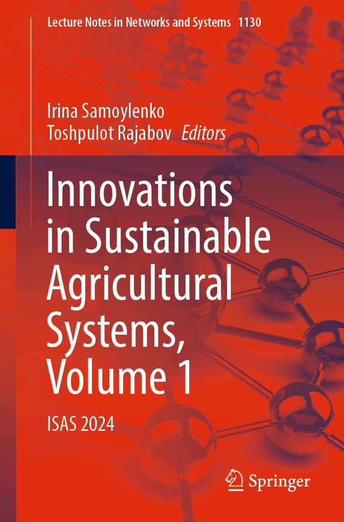 Innovations in Sustainable Agricultural Systems Volume 1
