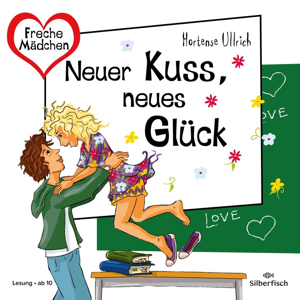 Freche Mädchen: Neuer Kuss neues Glück