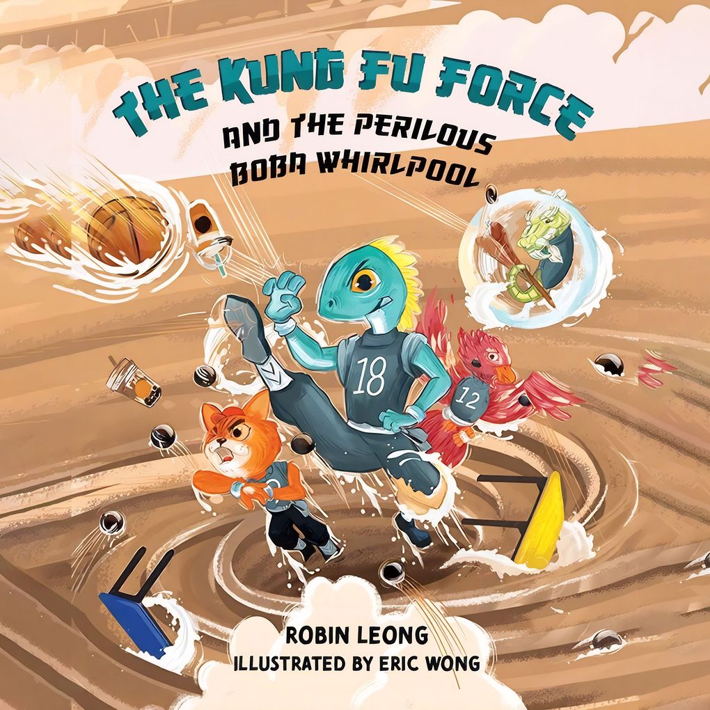 The Kung Fu Force and the Perilous Boba Whirlpool