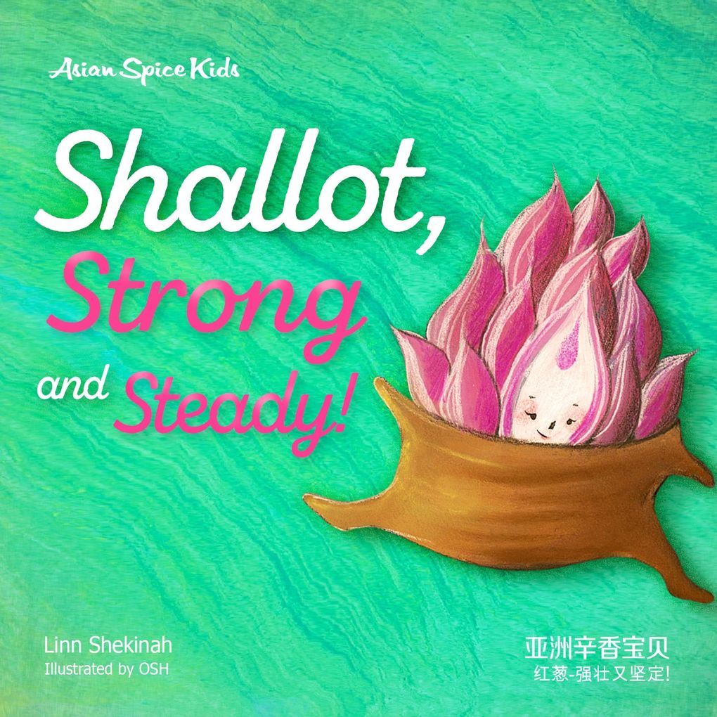 Shallot Strong and Steady! -