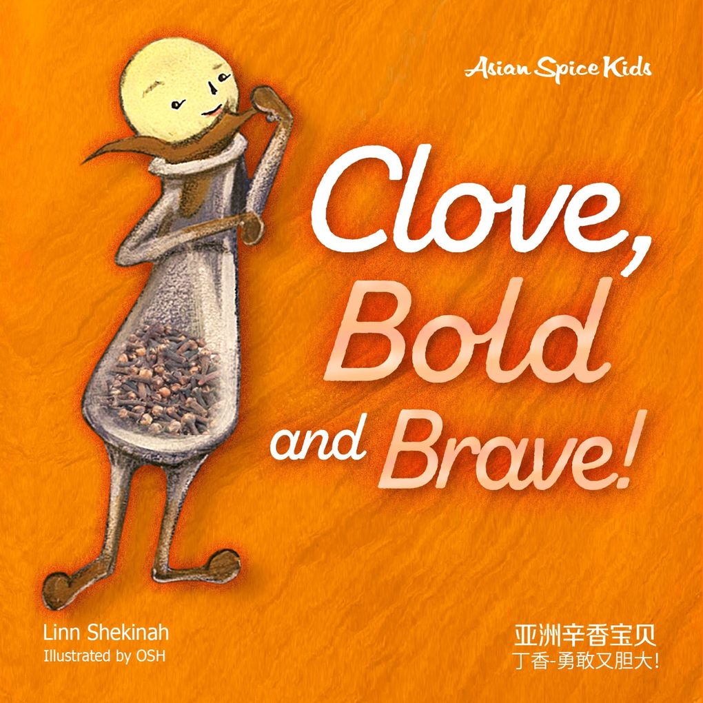 Clove Bold and Brave! -