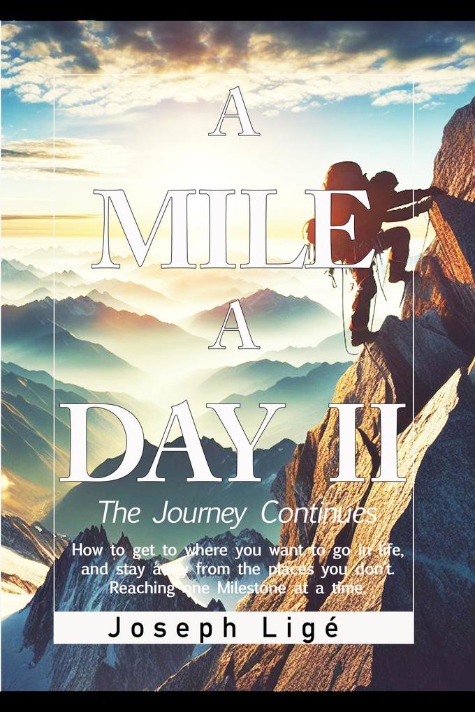 A Mile A Day II