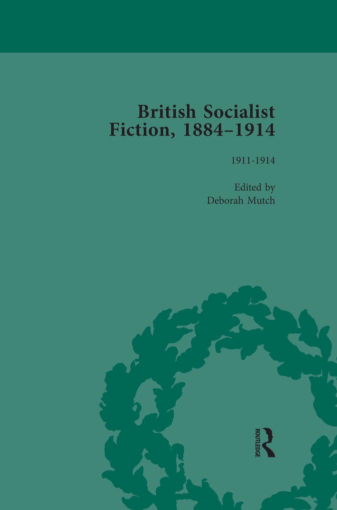 British Socialist Fiction 1884-1914 Volume 5