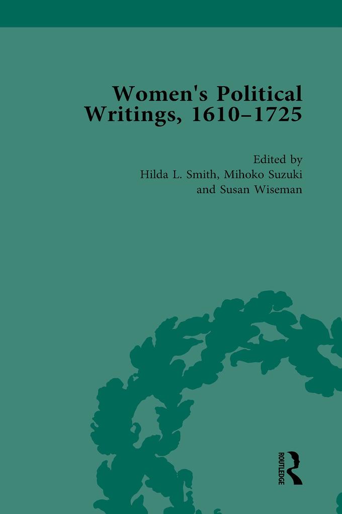 Women's Political Writings 1610-1725 Vol 4
