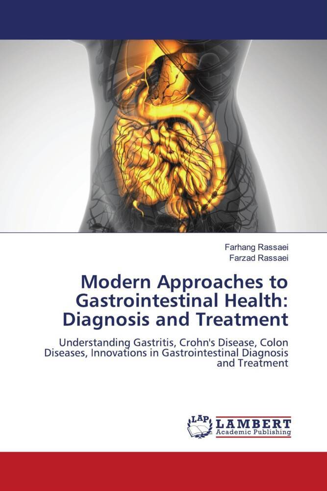 Modern Approaches to Gastrointestinal Health: Diagnosis and Treatment