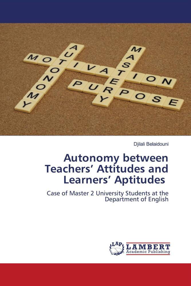 Autonomy between Teachers' Attitudes and Learners' Aptitudes