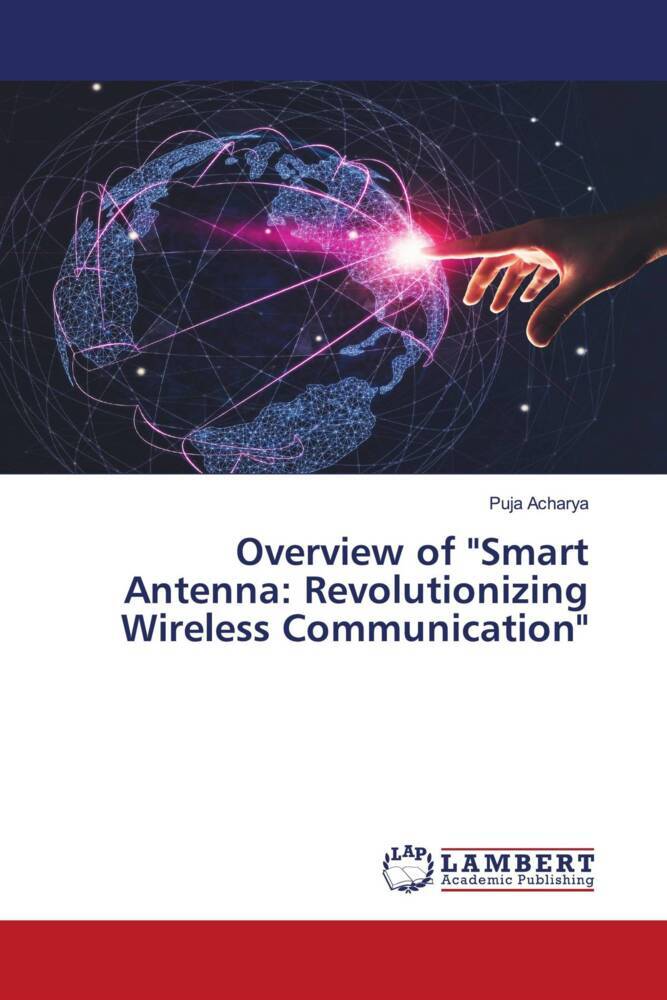 Overview of 'Smart Antenna: Revolutionizing Wireless Communication'