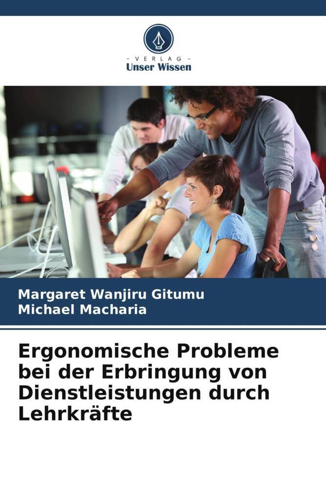Ergonomische Probleme bei der Erbringung von Dienstleistungen durch Lehrkräfte