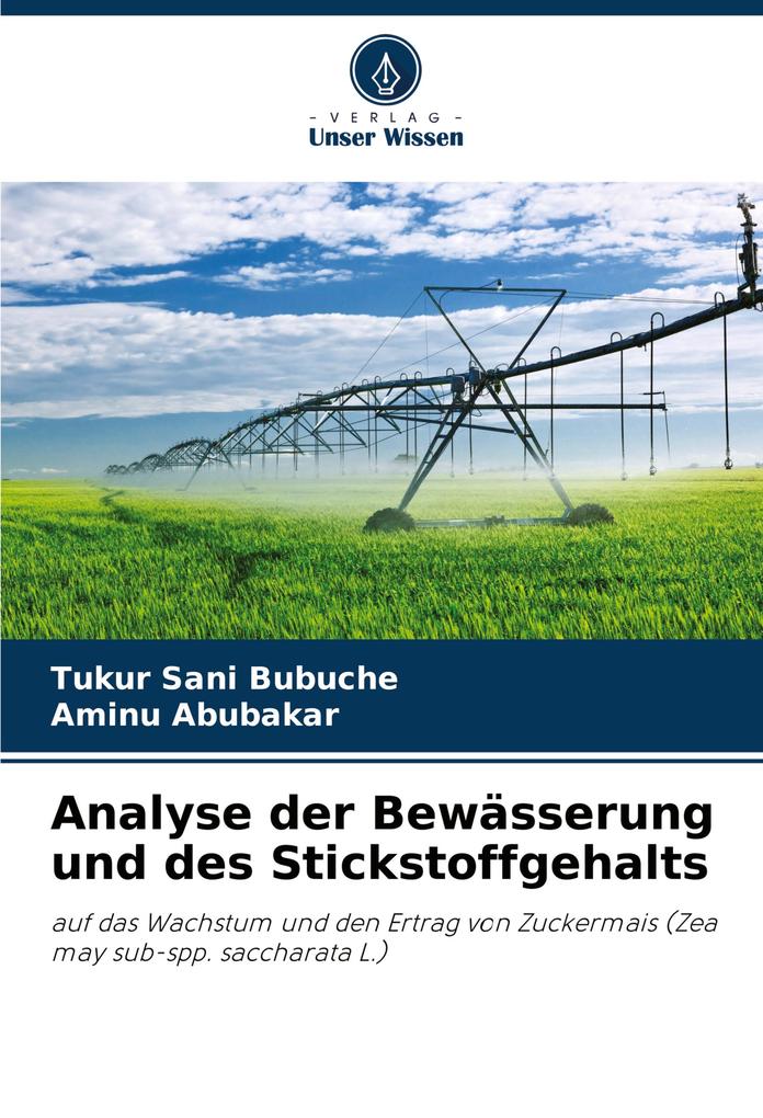 Analyse der Bewässerung und des Stickstoffgehalts