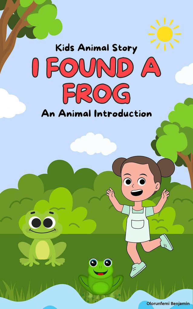 I Found A Frog