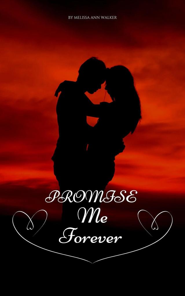Promise Me Forever (Romance #5)