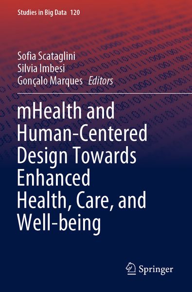mHealth and Human-Centered Design Towards Enhanced Health Care and Well-being