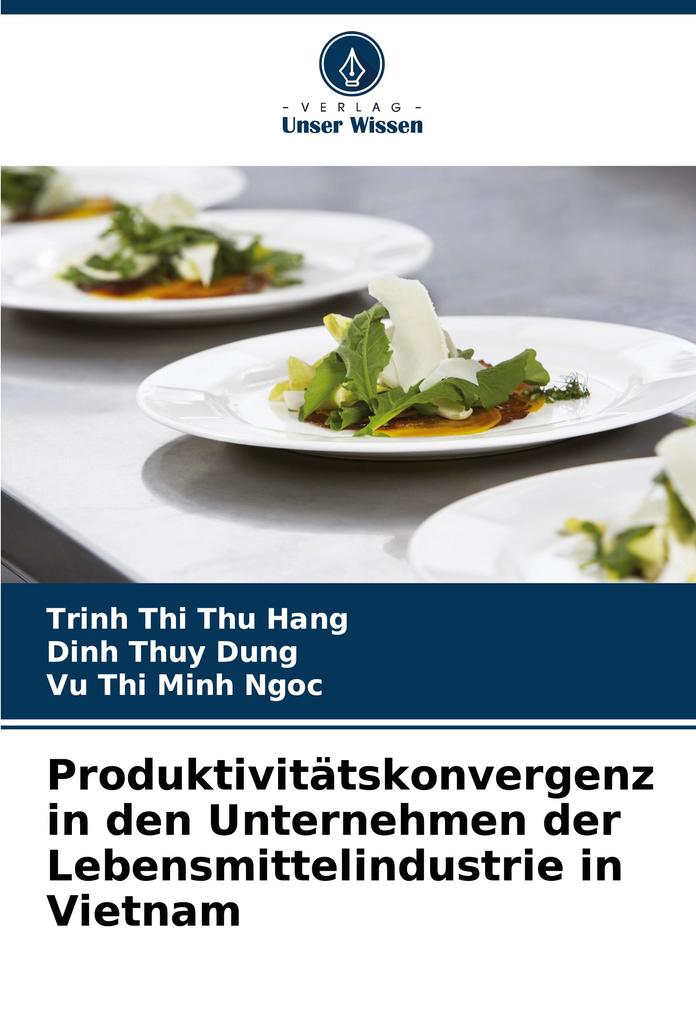 Produktivitätskonvergenz in den Unternehmen der Lebensmittelindustrie in Vietnam
