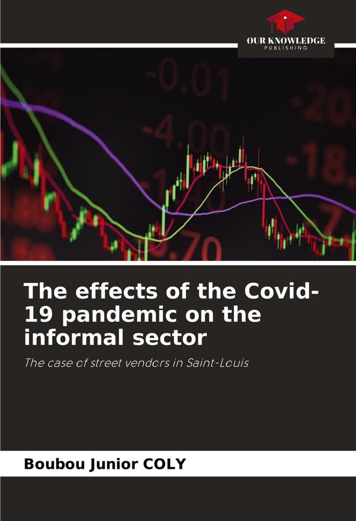 The effects of the Covid-19 pandemic on the informal sector