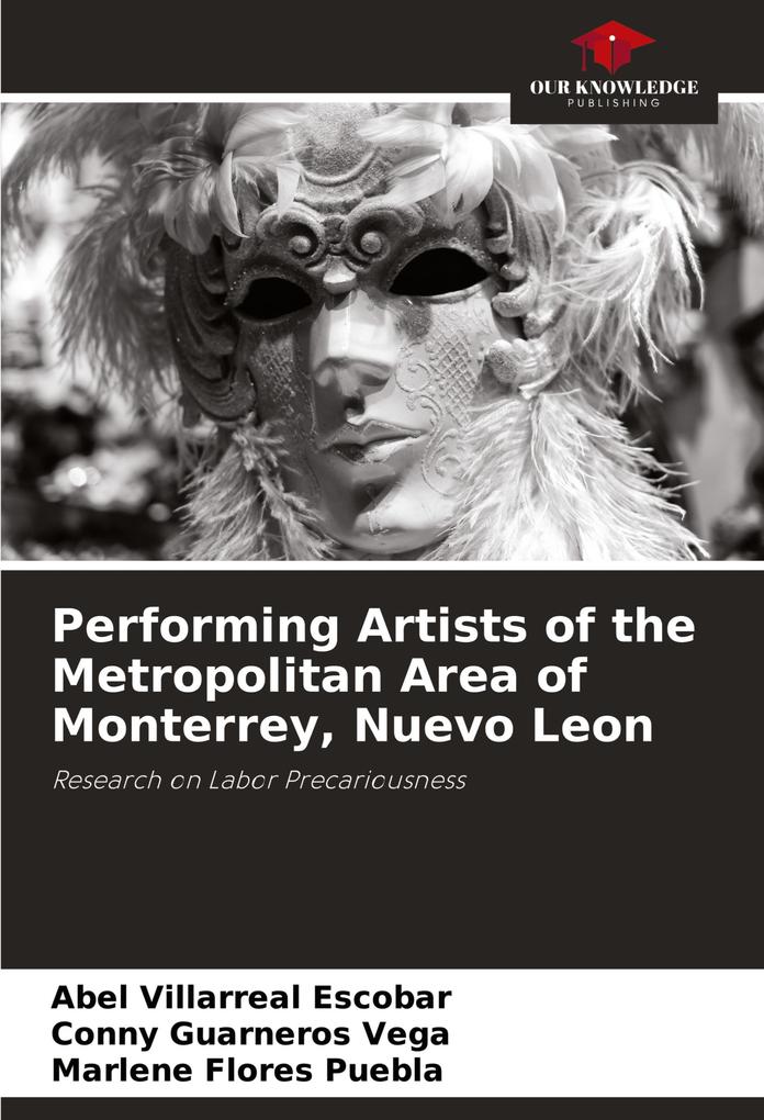 Performing Artists of the Metropolitan Area of Monterrey Nuevo Leon