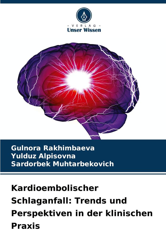 Kardioembolischer Schlaganfall: Trends und Perspektiven in der klinischen Praxis
