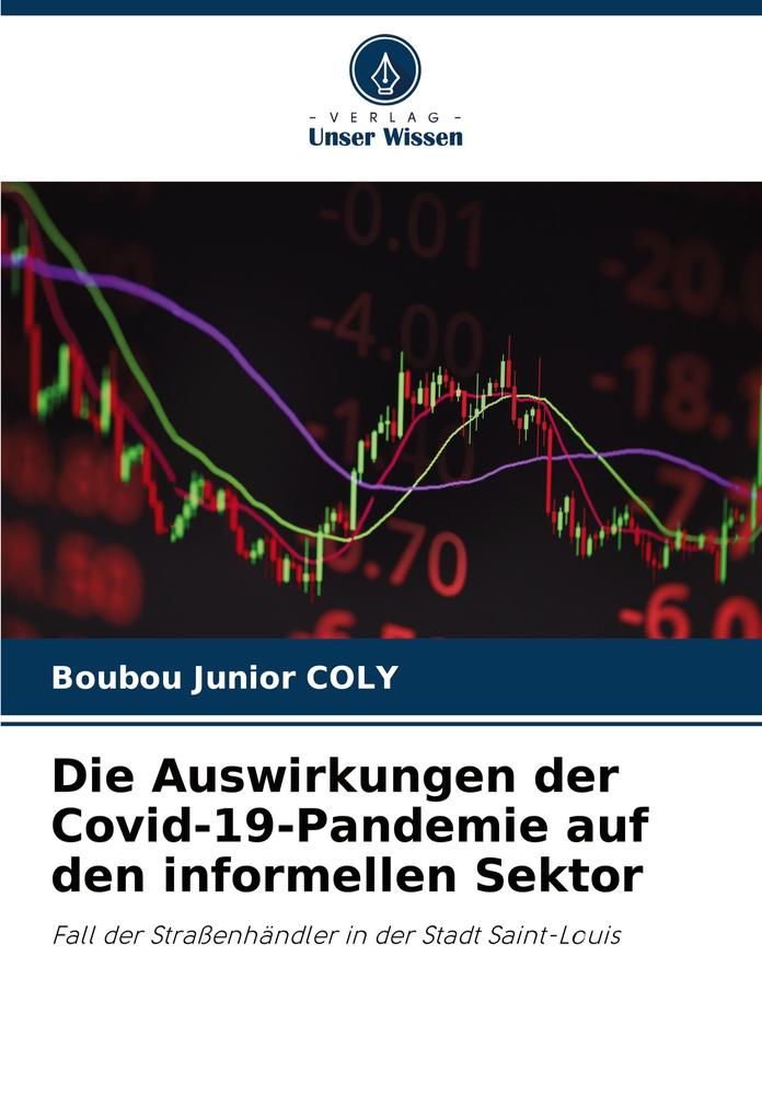 Die Auswirkungen der Covid-19-Pandemie auf den informellen Sektor