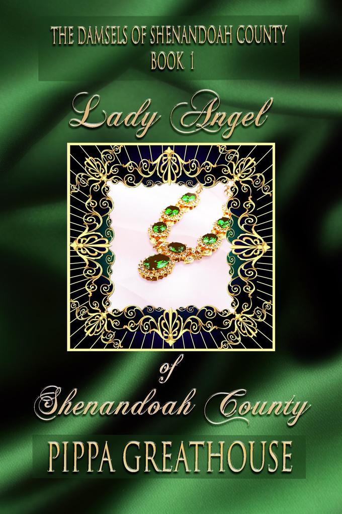 Lady Angel of Shenandoah County (The Damsels of Shenandoah County #1)