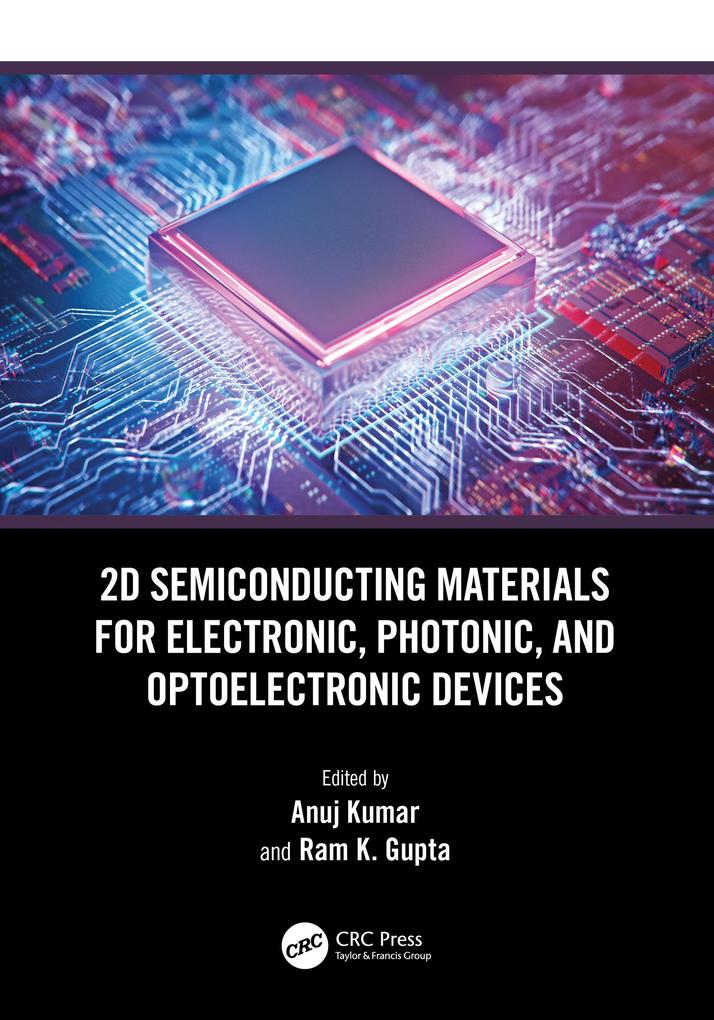 2D Semiconducting Materials for Electronic Photonic and Optoelectronic Devices