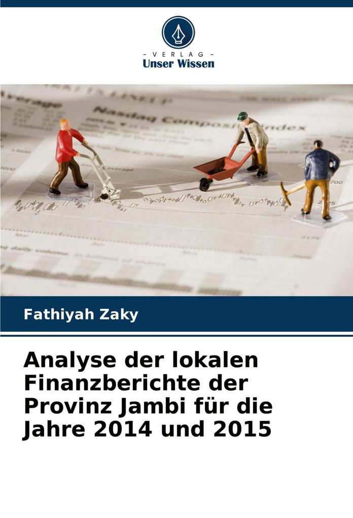 Analyse der lokalen Finanzberichte der Provinz Jambi für die Jahre 2014 und 2015