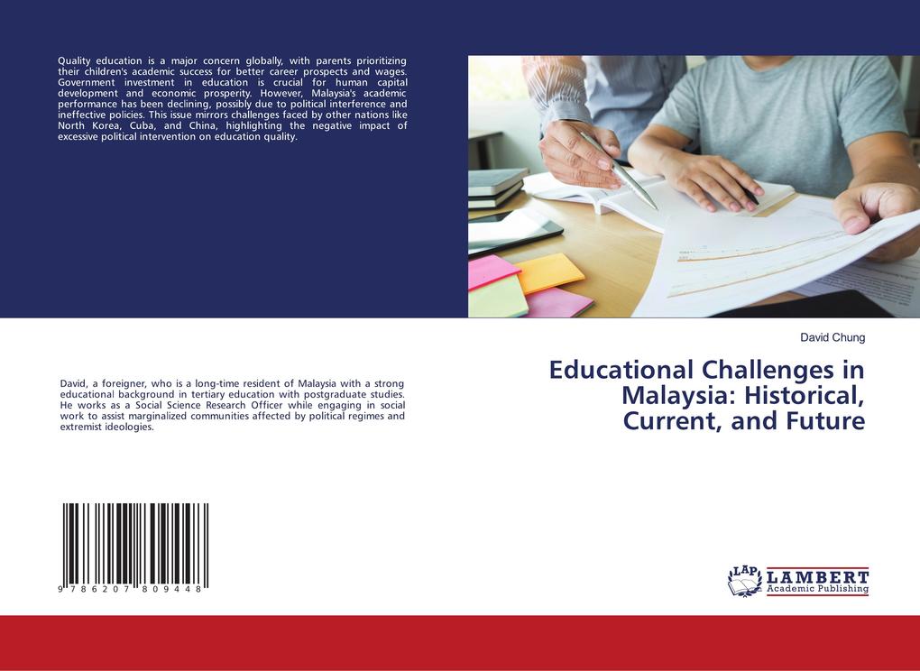 Educational Challenges in Malaysia: Historical Current and Future