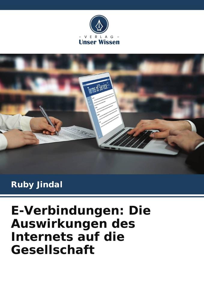 E-Verbindungen: Die Auswirkungen des Internets auf die Gesellschaft