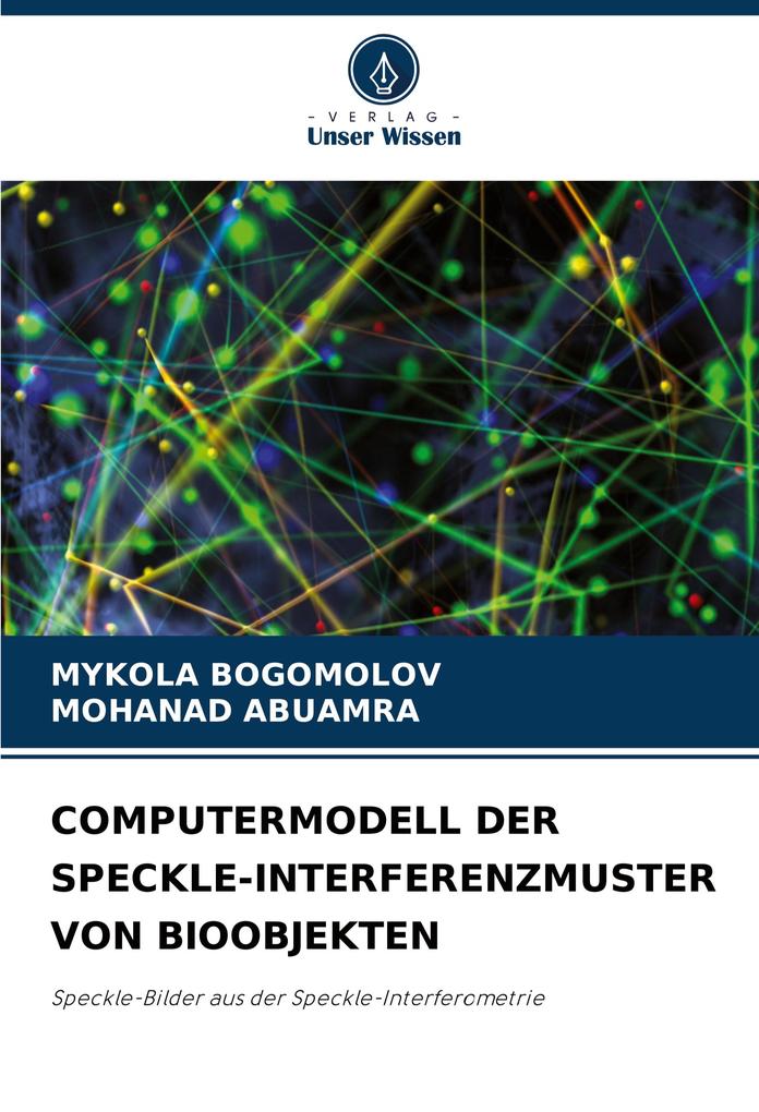 COMPUTERMODELL DER SPECKLE-INTERFERENZMUSTER VON BIOOBJEKTEN