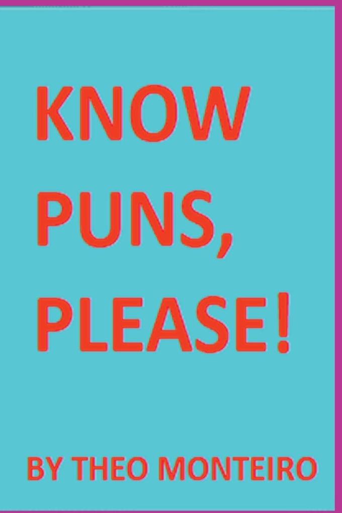 Know Puns Please!