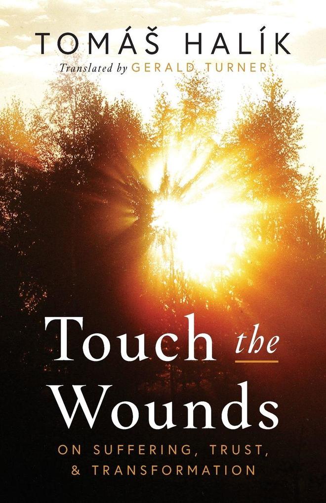 Touch the Wounds