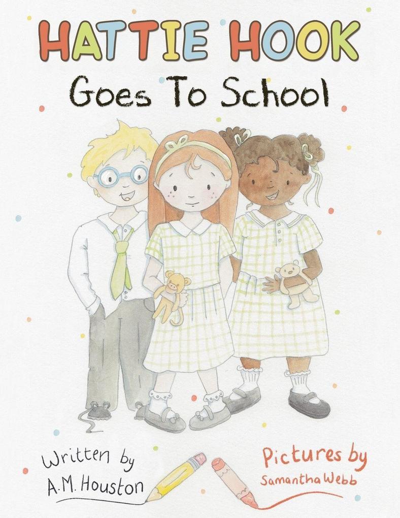 Hattie Hook Goes to School