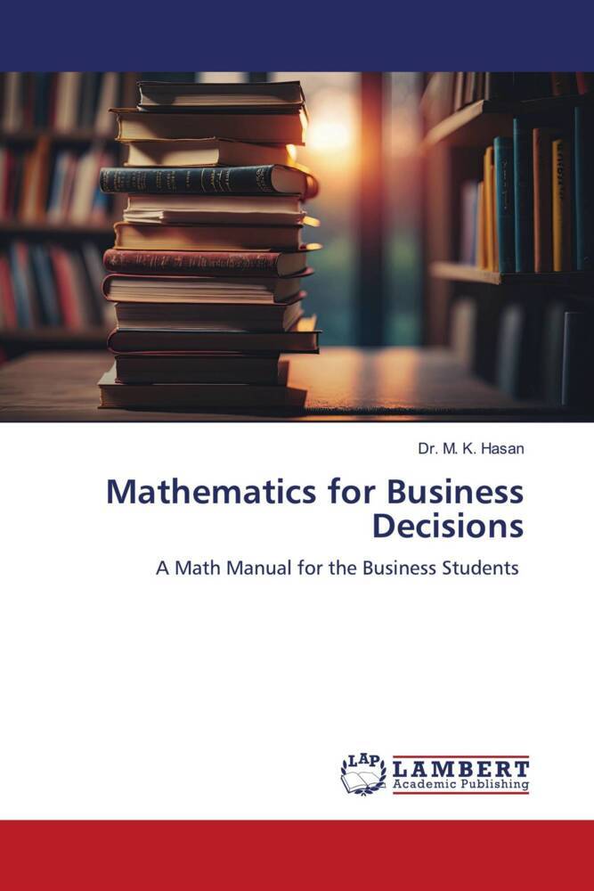 Mathematics for Business Decisions