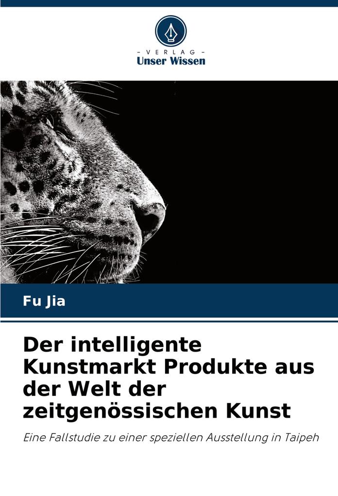 Der intelligente Kunstmarkt Produkte aus der Welt der zeitgenössischen Kunst