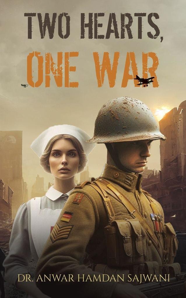 Two Hearts One War