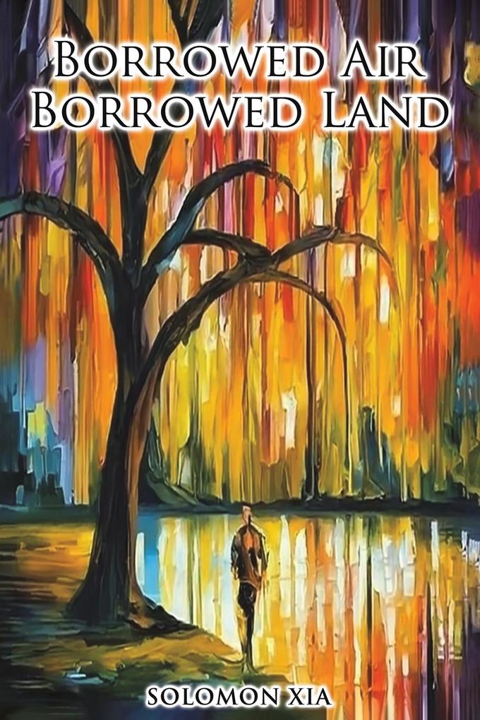 Borrowed Air Borrowed Land