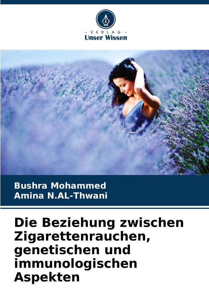 Die Beziehung zwischen Zigarettenrauchen genetischen und immunologischen Aspekten