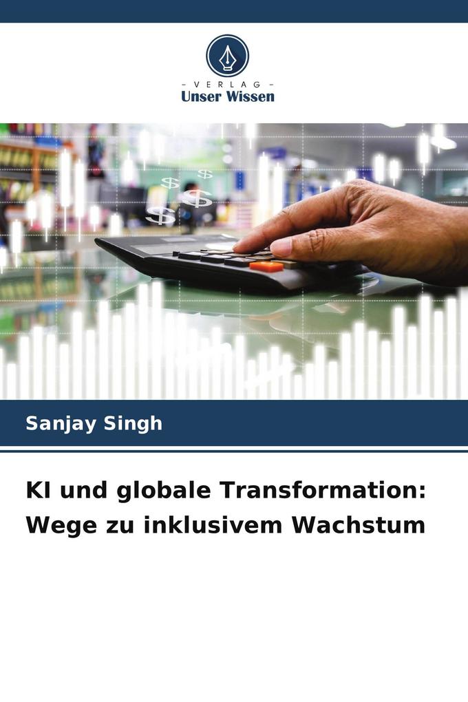 KI und globale Transformation: Wege zu inklusivem Wachstum