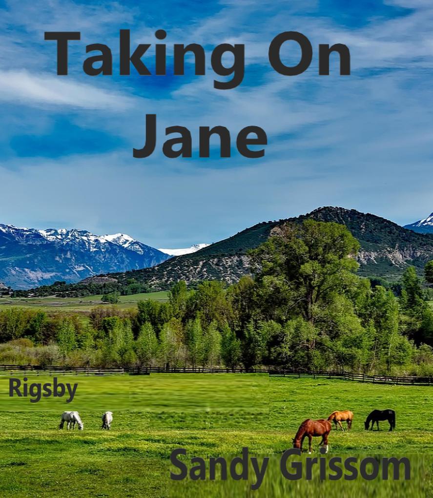 Taking on Jane (Rigsby #5)