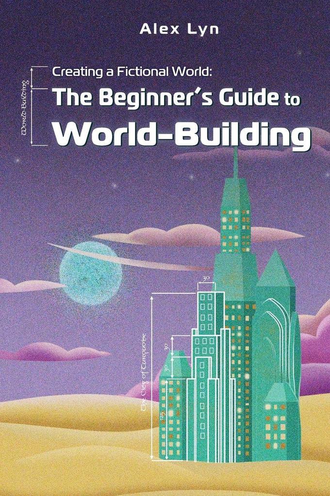 Creating a Fictional World