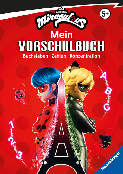 Miraculous: Das große Vorschulbuch - Buchstaben Zahlen Konzentration
