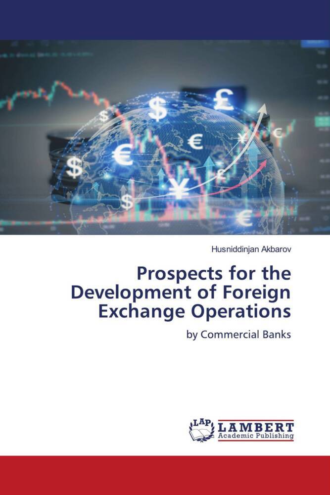 Prospects for the Development of Foreign Exchange Operations