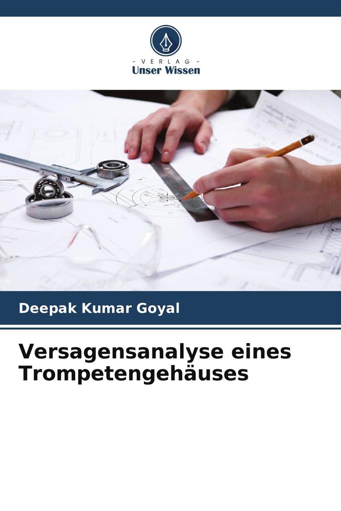 Versagensanalyse eines Trompetengehäuses