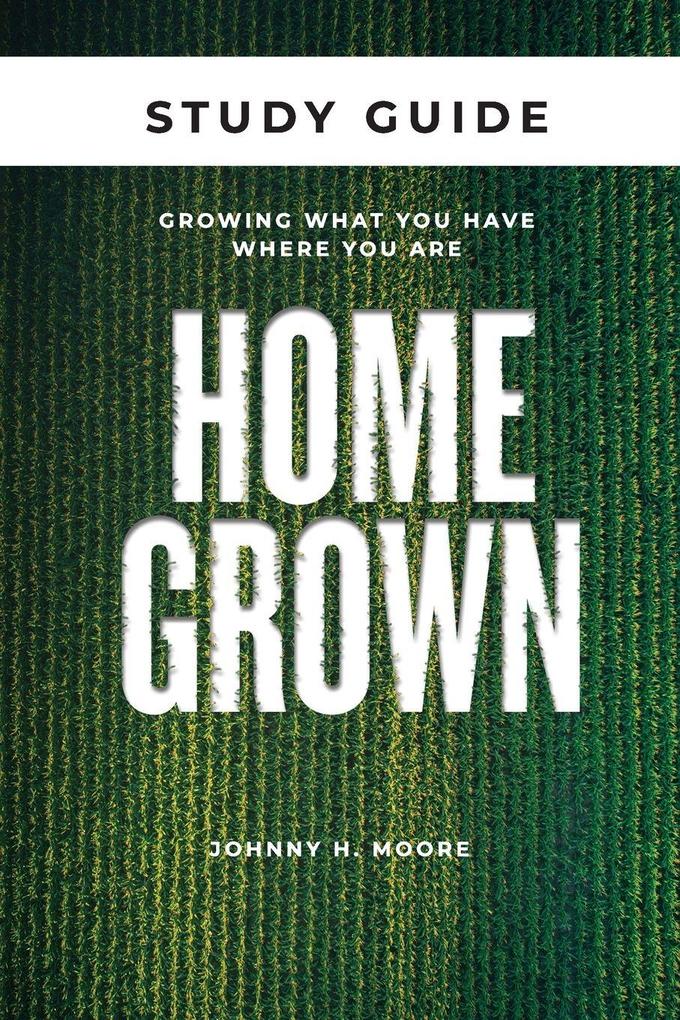 Homegrown Study Guide