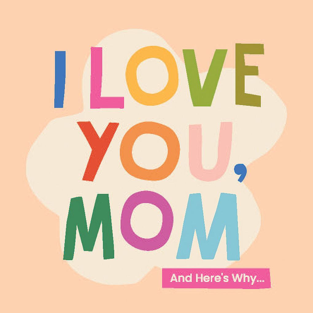 I Love You Mom