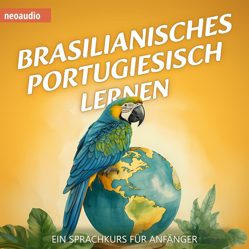 Brasilianisches Portugiesisch lernen - Sprachkurse für Anfänger