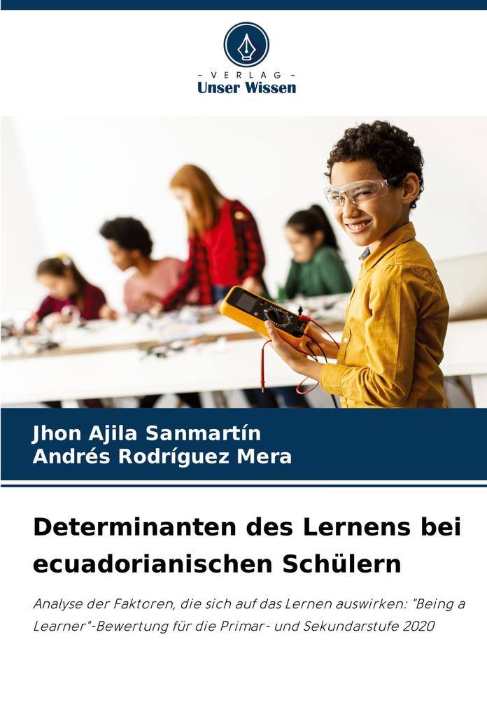 Determinanten des Lernens bei ecuadorianischen Schülern